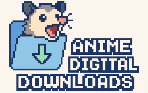 Anime Digital Downloads